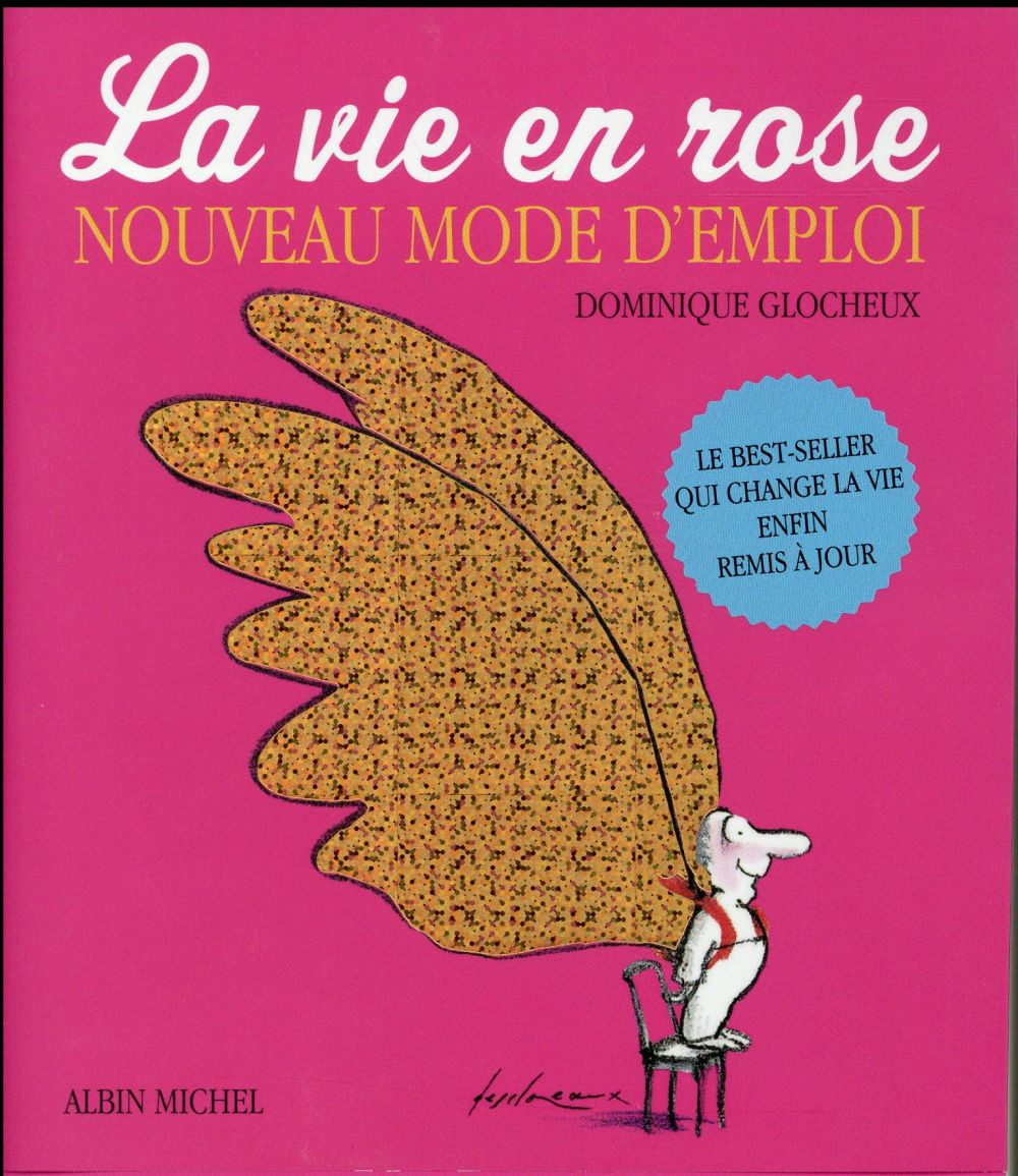 LA VIE EN ROSE - NOUVEAU MODE D'EMPLOI