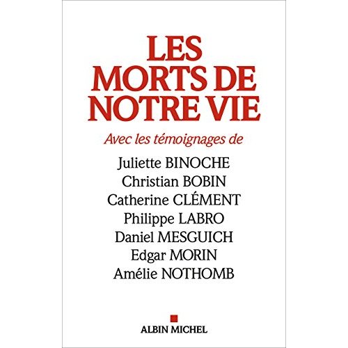 LES MORTS DE NOTRE VIE