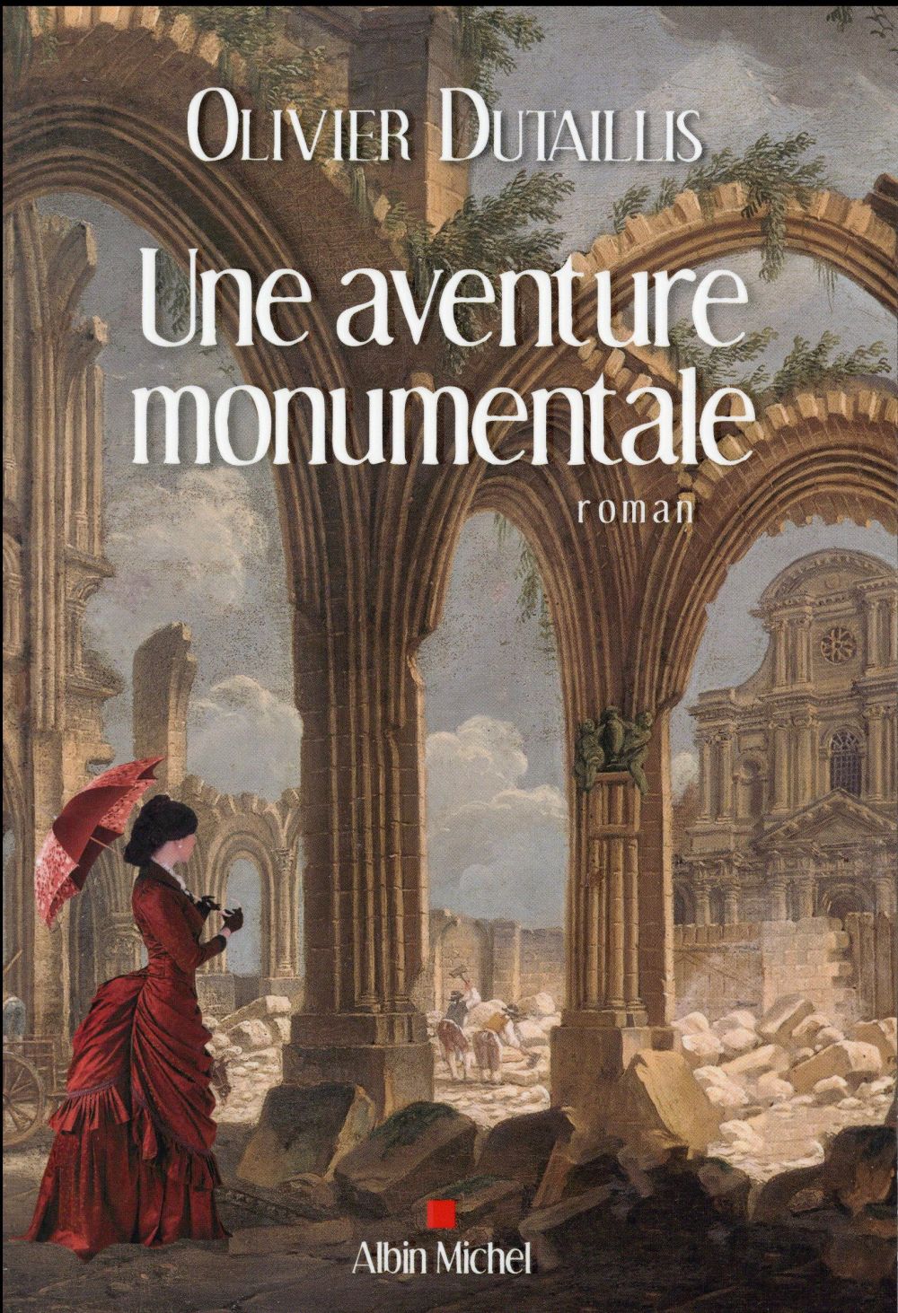 UNE AVENTURE MONUMENTALE