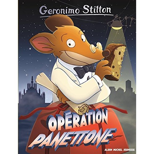 GERONIMO STILTON T76 OPERATION PANETTONE