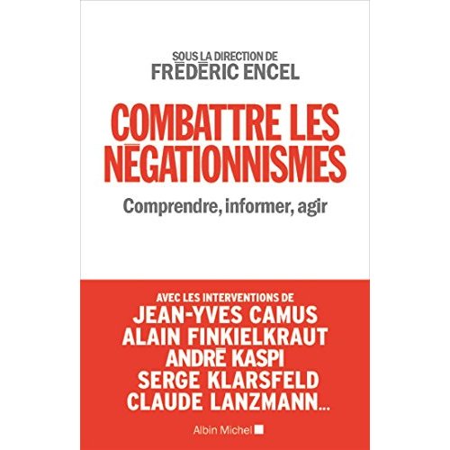 COMBATTRE LES NEGATIONNISMES