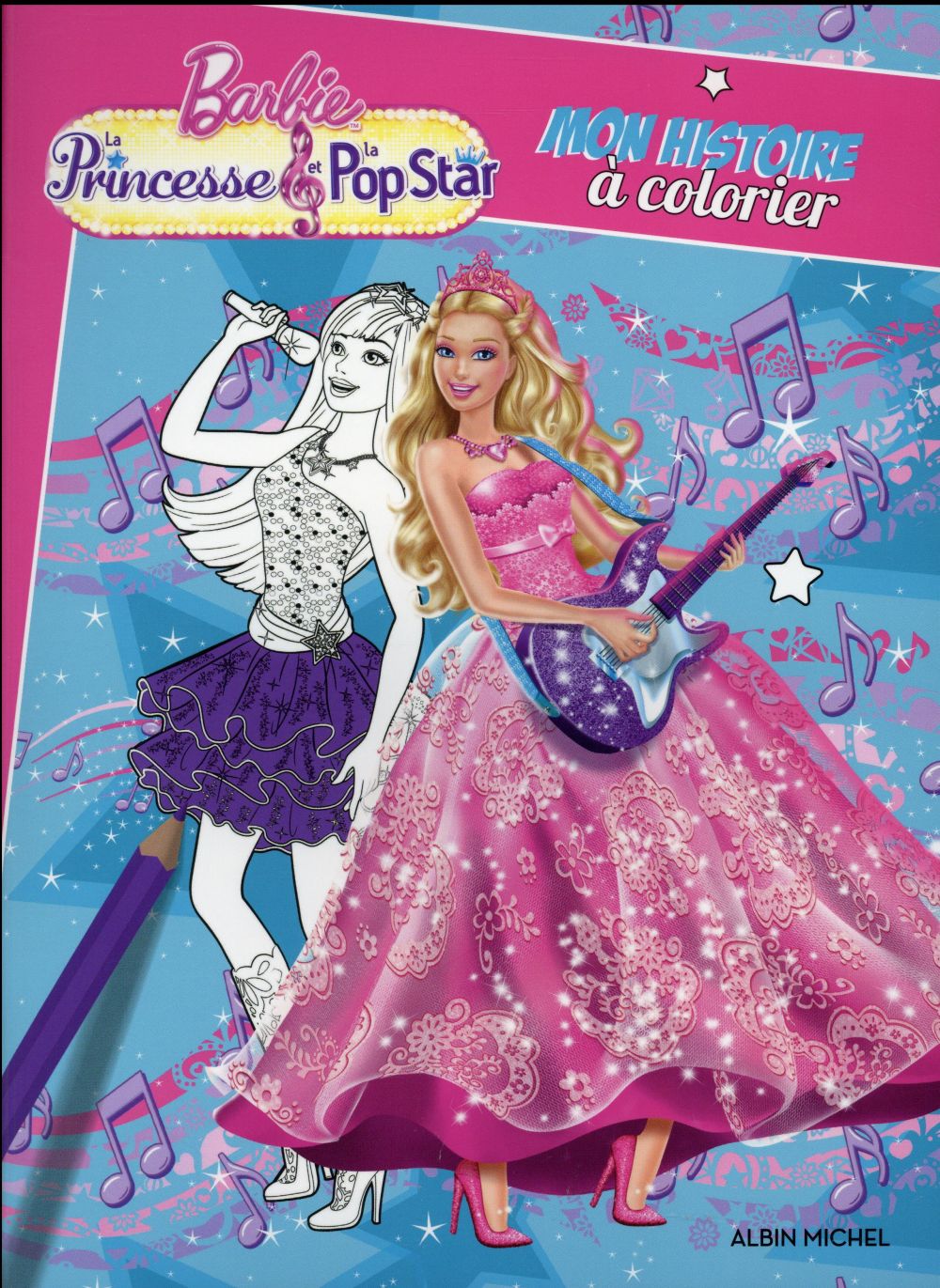 LA PRINCESSE ET LA POPSTAR - MON HISTOIRE A COLORIER