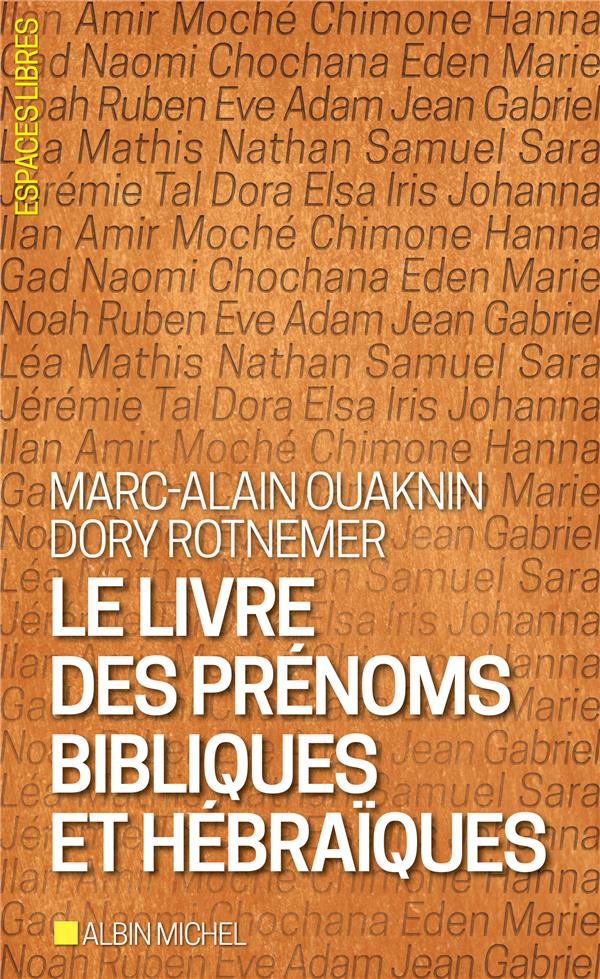 LE LIVRE DES PRENOMS BIBLIQUES ET HEBRAIQUES