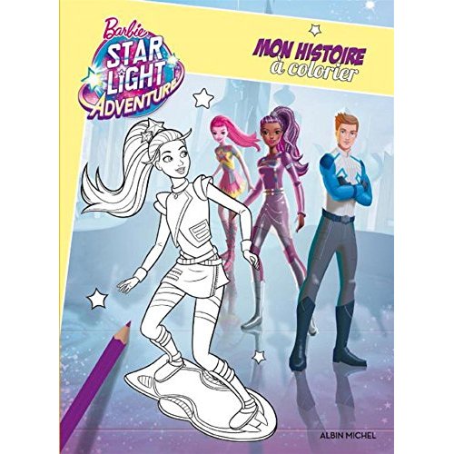 BARBIE AVENTURE DES ETOILES, MON HISTOIRE A COLORIER