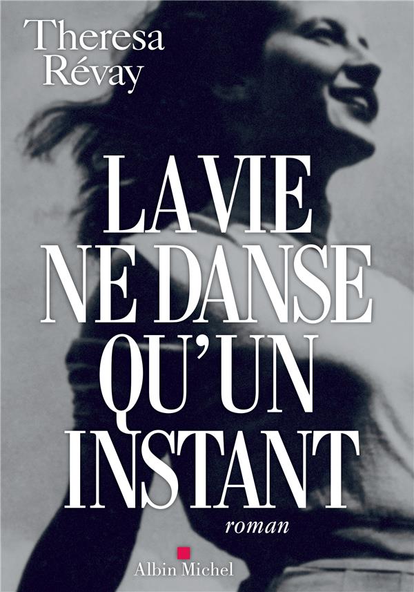 LA VIE NE DANSE QU'UN INSTANT