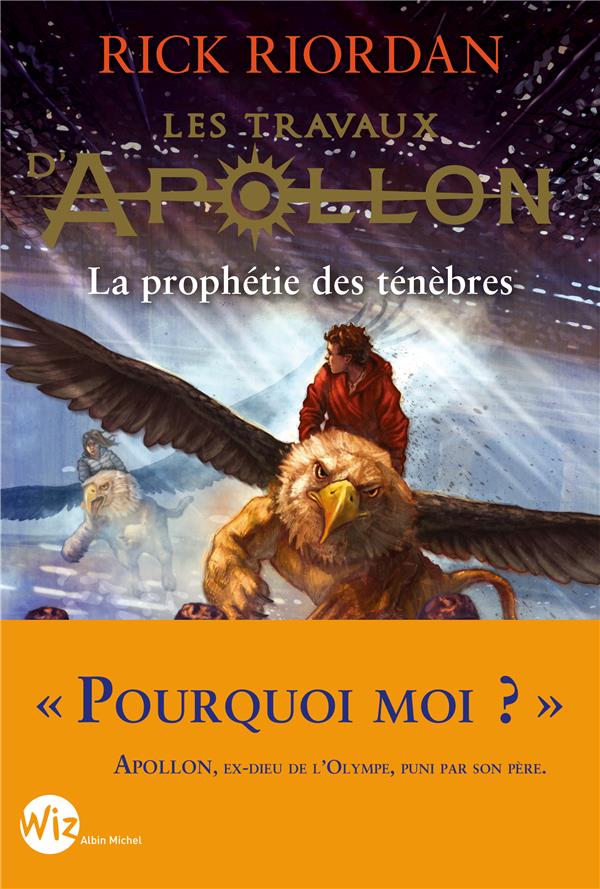 LES TRAVAUX D'APOLLON - TOME 2 - LA PROPHETIE DES TENEBRES