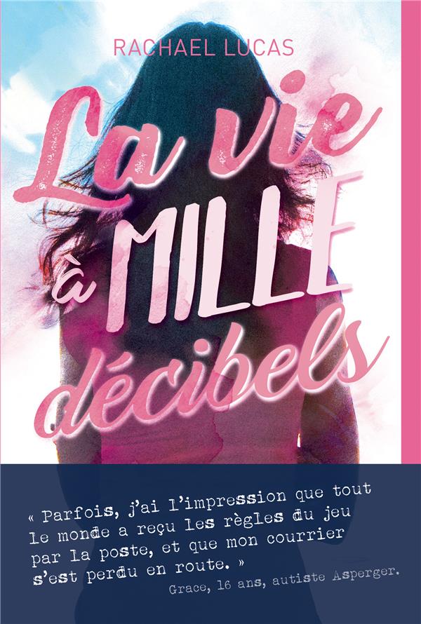 LA VIE A MILLE DECIBELS