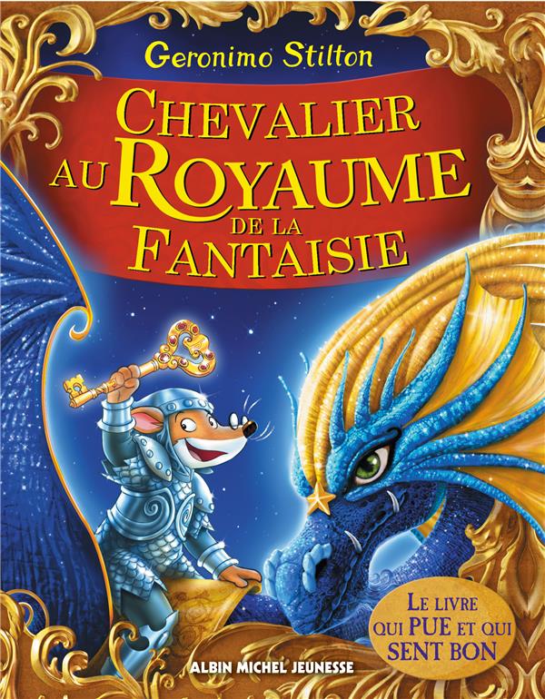 CHEVALIER AU ROYAUME DE LA FANTAISIE - LE ROYAUME DE LA FANTAISIE - TOME 2