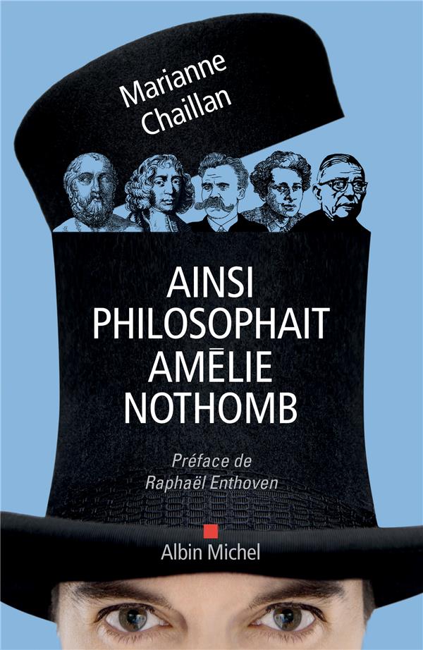 AINSI PHILOSOPHAIT AMELIE NOTHOMB