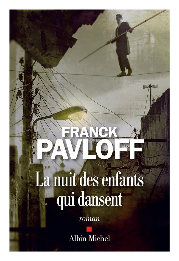 LA NUIT DES ENFANTS QUI DANSENT