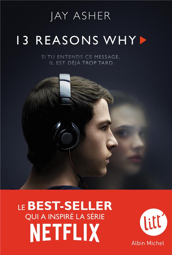 13 REASONS WHY (TREIZE RAISONS - EDITION SERIE TELE)