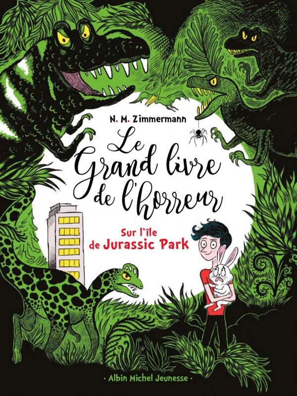 SUR L'ILE DE JURASSIC PARK - LE GRAND LIVRE DE L'HORREUR - TOME 3