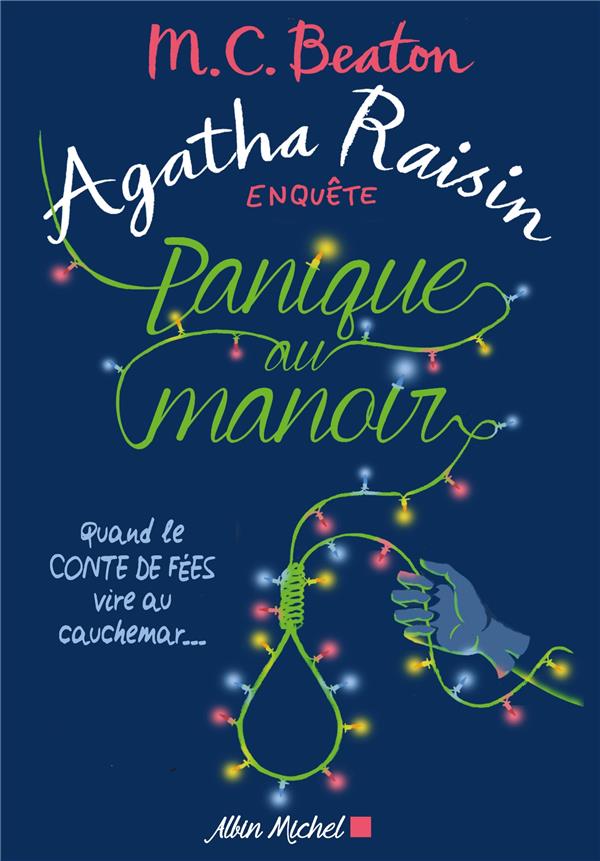 AGATHA RAISIN ENQUETE - T10 - AGATHA RAISIN ENQUETE 10 - PANIQUE AU MANOIR - QUAND LE CONTE DE FEES