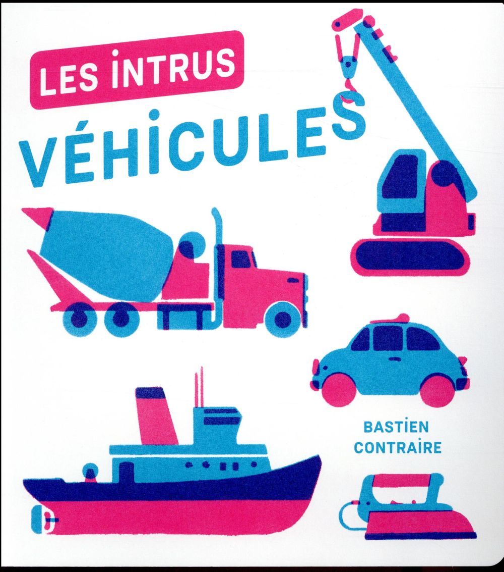LES INTRUS - VEHICULES
