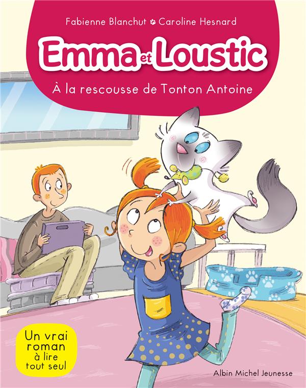 EMMA ET LOUSTIC - A LA RESCOUSSE DE TONTON ANTOINE T6