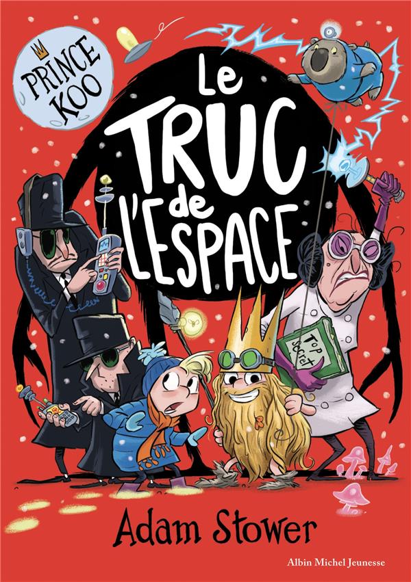 PRINCE KOO - TOME 3 - LE TRUC DE L'ESPACE