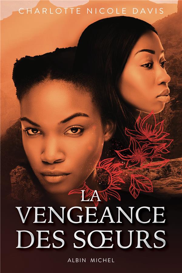 LA VENGEANCE DES SOEURS - TOME 2 - LES FILLES DE LA CHANCE