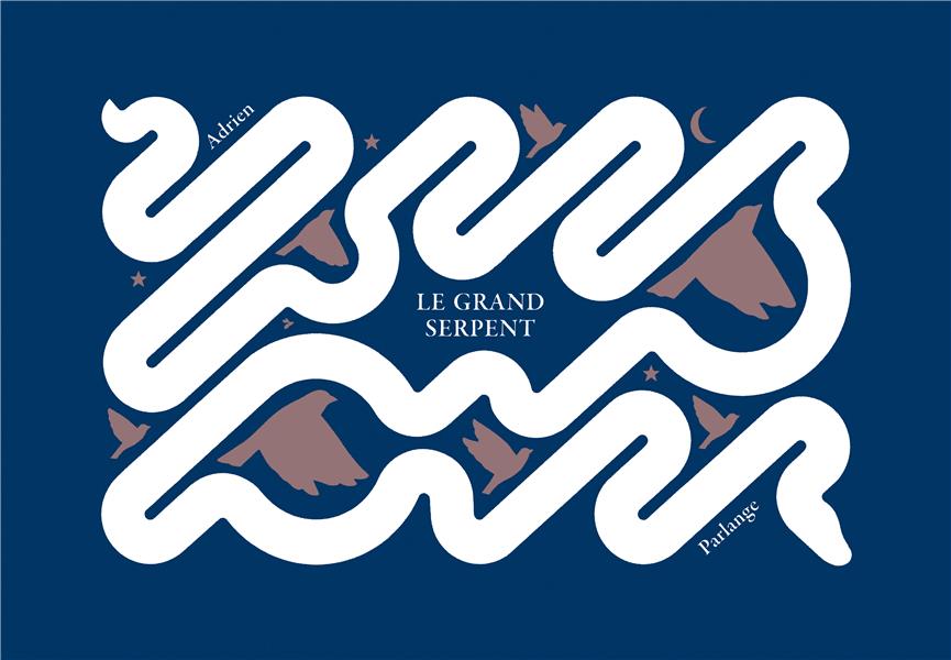 LE GRAND SERPENT