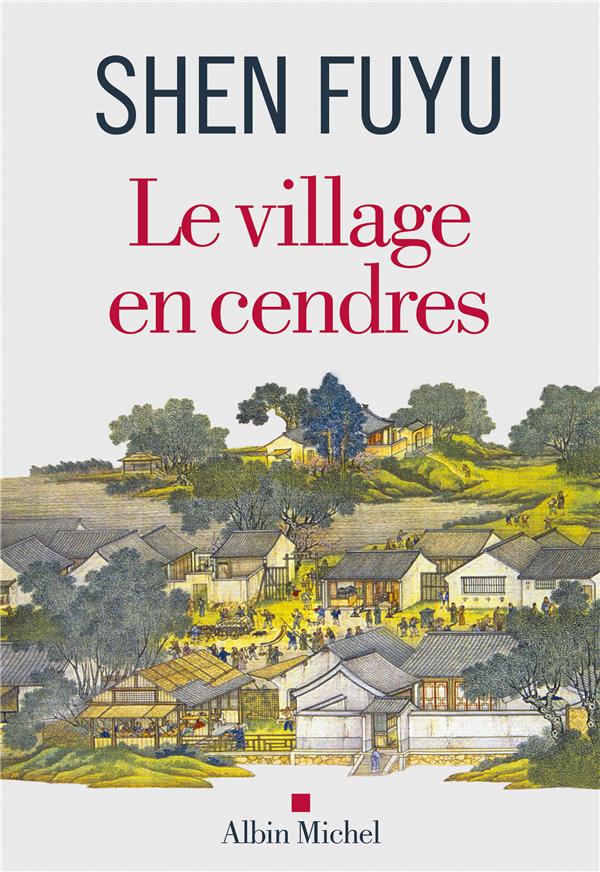 LE VILLAGE EN CENDRES