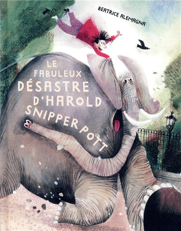 LE FABULEUX DESASTRE D'HAROLD SNIPPERPOTT