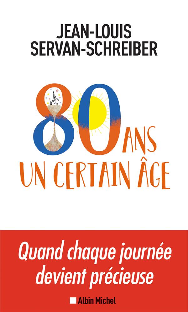 80 ANS, UN CERTAIN AGE