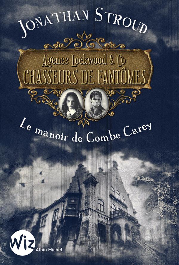 LOCKWOOD ET CO  T1 CHASSEURS FANTOMES