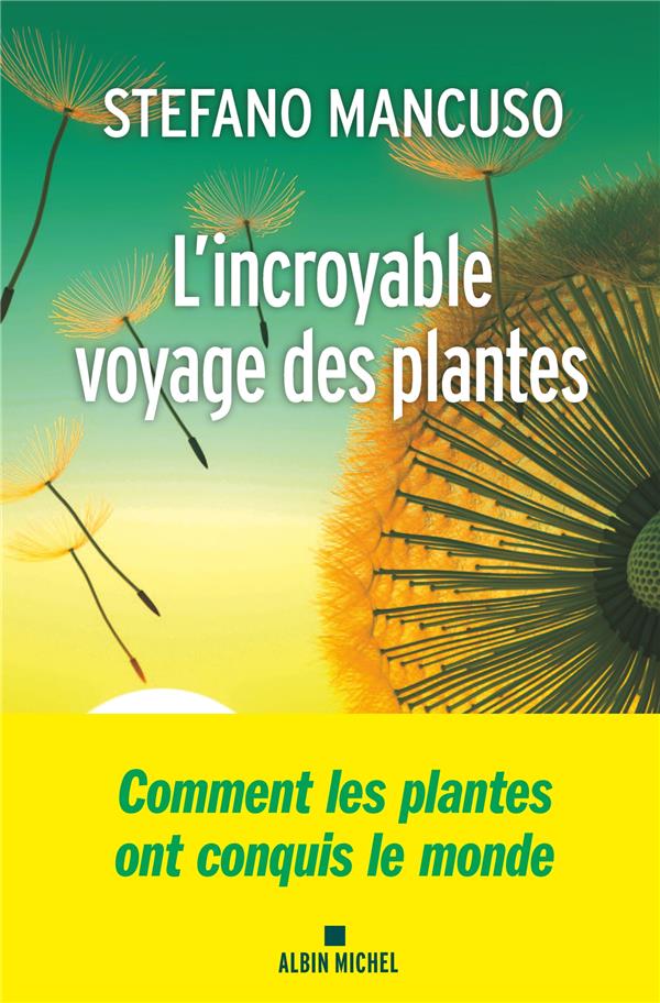 L'INCROYABLE VOYAGE DES PLANTES