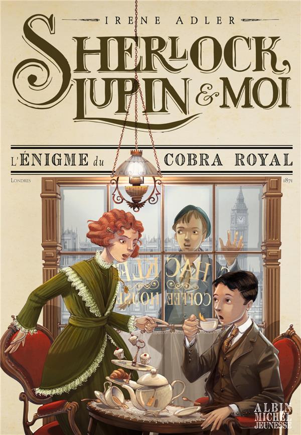 SHERLOCK, LUPIN & MOI T7 L'ENIGME DU COBRA ROYAL