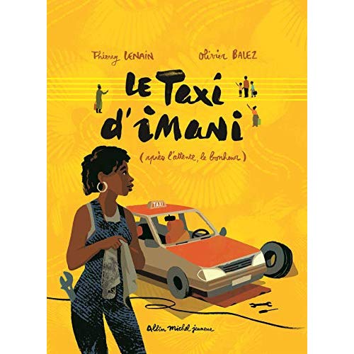 LE TAXI D'IMANI - (APRES L'ATTENTE... LE BONHEUR !)