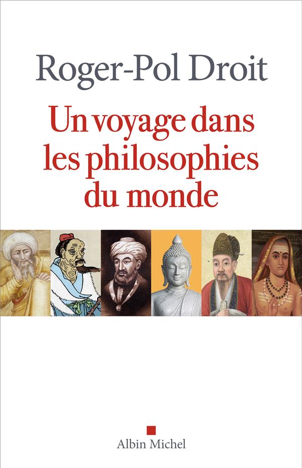 UN VOYAGE DANS LES PHILOSOPHIES DU MONDE