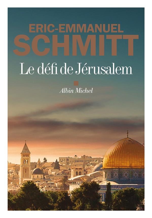 LE DEFI DE JERUSALEM