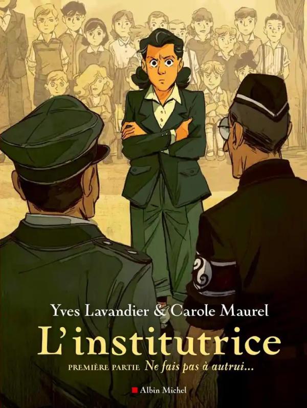 L'INSTITUTRICE - 1ERE PARTIE : NE FAIS PAS A AUTRUI...