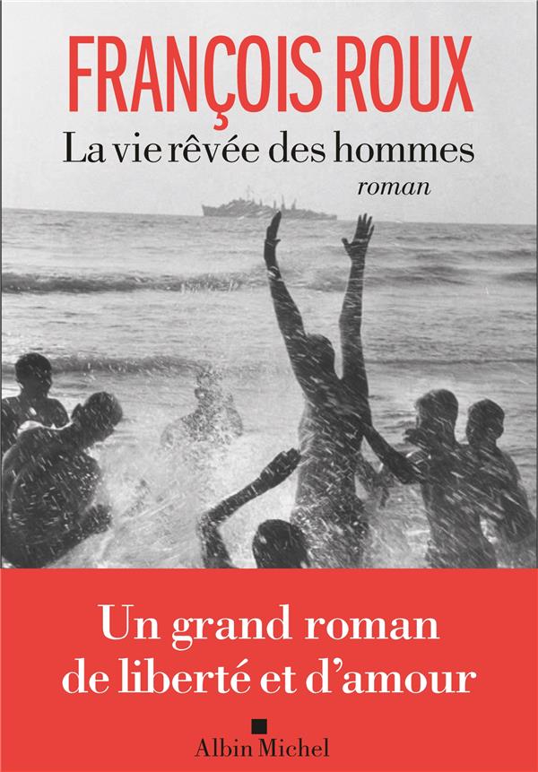 LA VIE REVEE DES HOMMES