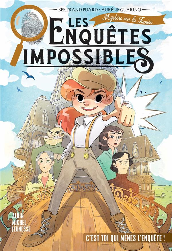 LES ENQUETES IMPOSSIBLES - TOME 2 - MYSTERE SUR LA TAMISE