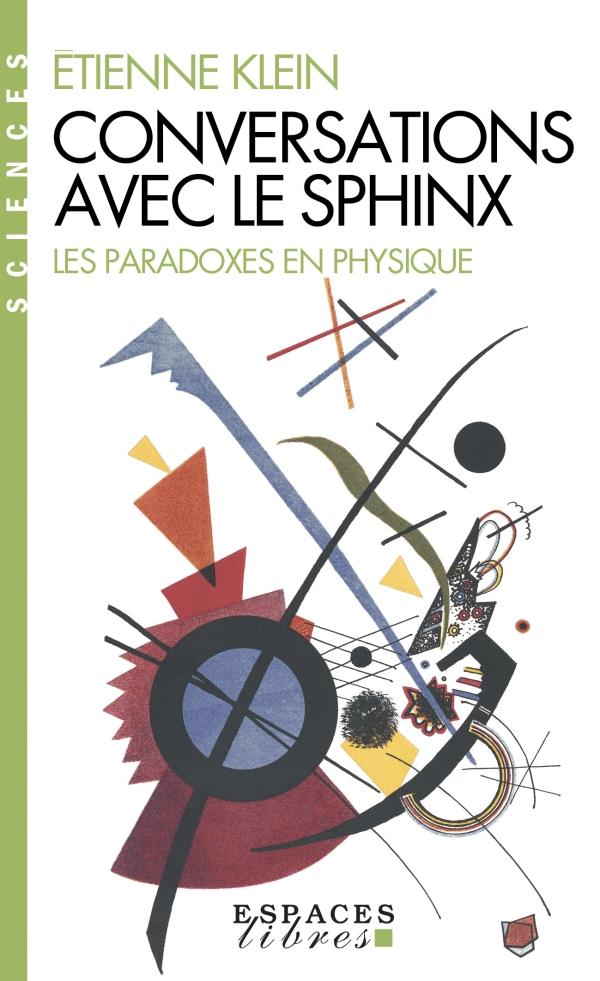 CONVERSATIONS AVEC LE SPHINX (ESPACES LIBRES - SCIENCES)