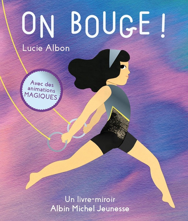 ON BOUGE ! UN LIVRE-MIROIR