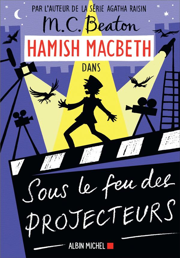 HAMISH MACBETH - T14 - HAMISH MACBETH 14 - SOUS LE FEU DES PROJECTEURS