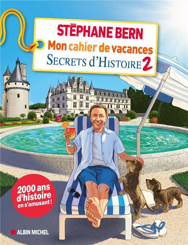 MON CAHIER DE VACANCES SECRETS D'HISTOIRE 2021