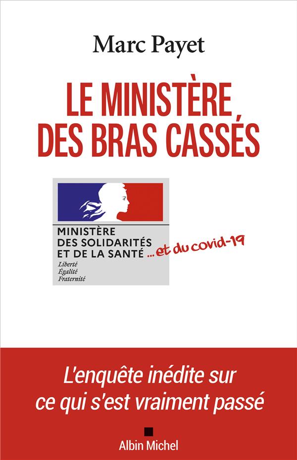 LE MINISTERE DES BRAS CASSES