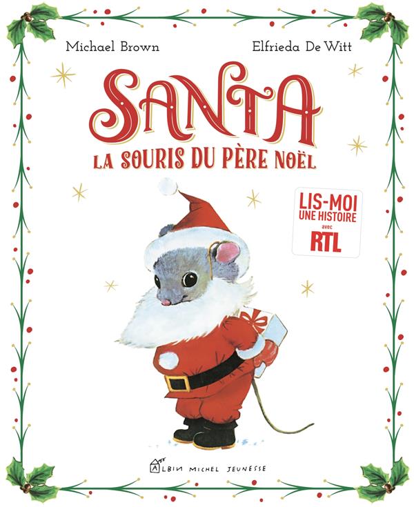 SANTA, LA SOURIS DU PERE NOEL