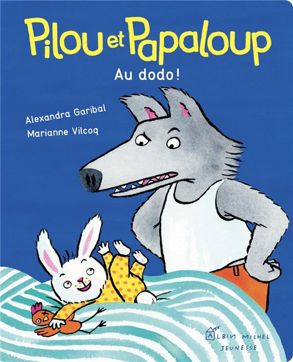 PILOU ET PAPALOUP - TOME 2 - AU DODO !