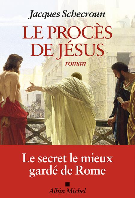 LE PROCES DE JESUS