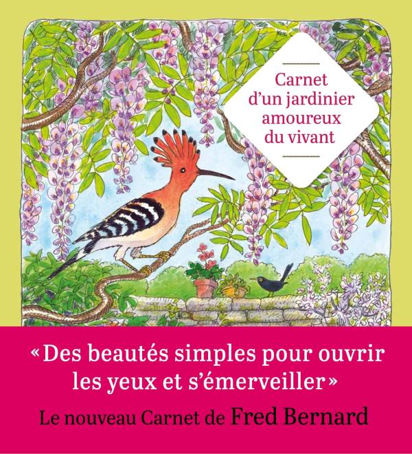 CARNET D'UN JARDINIER AMOUREUX DU VIVANT