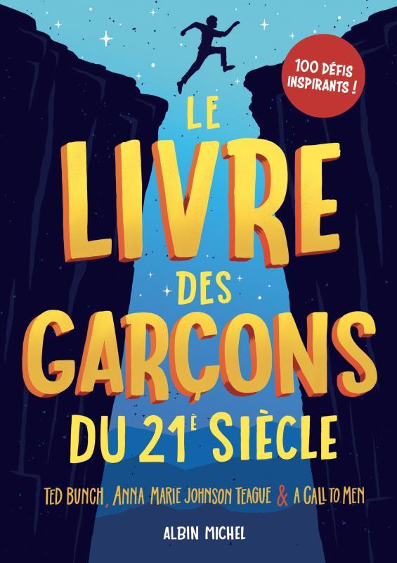 LE LIVRE DES GARCONS DU 21E SIECLE