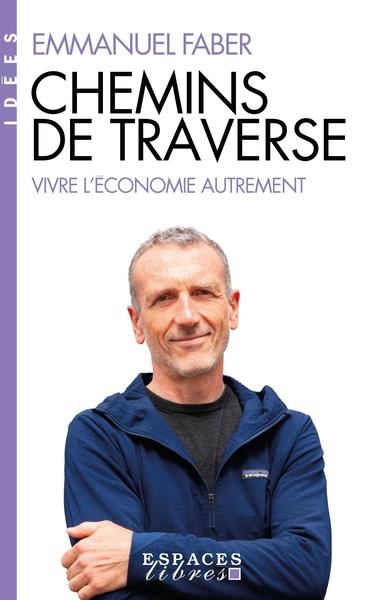 CHEMINS DE TRAVERSE (ESPACES LIBRES - IDEES)