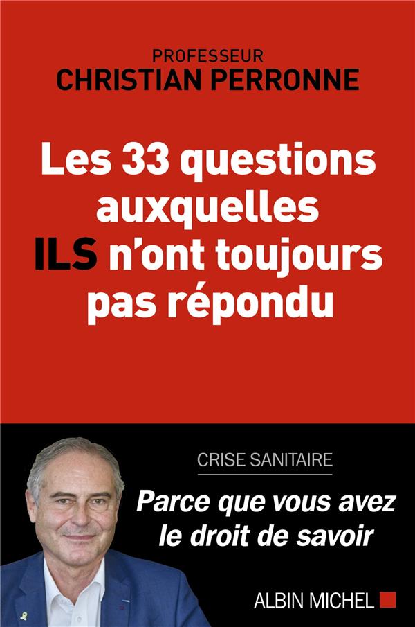 LES 33 QUESTIONS AUXQUELLES ILS N'ONT TOUJOURS PAS REPONDU