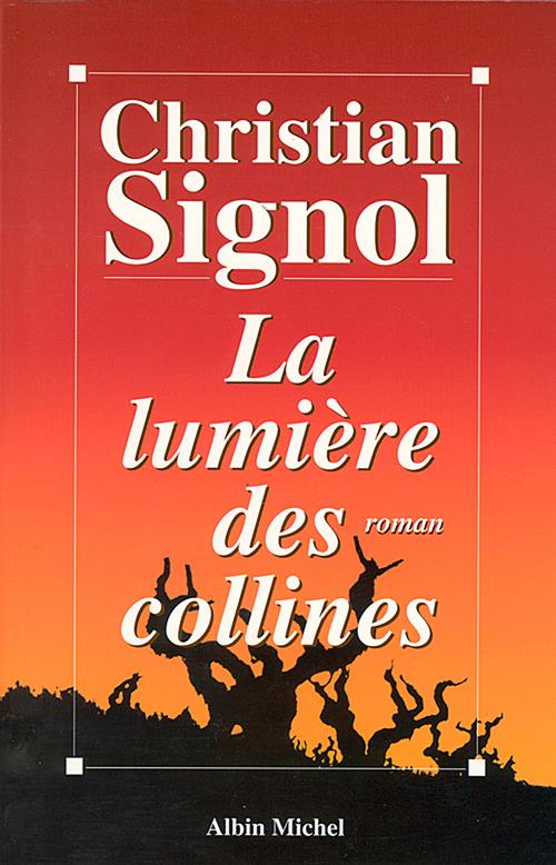 LA LUMIERE DES COLLINES (EDITION 2022)