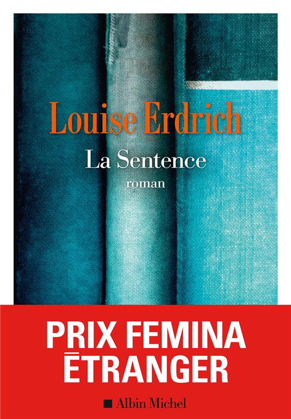 LA SENTENCE - PRIX FEMINA ETRANGER 2023