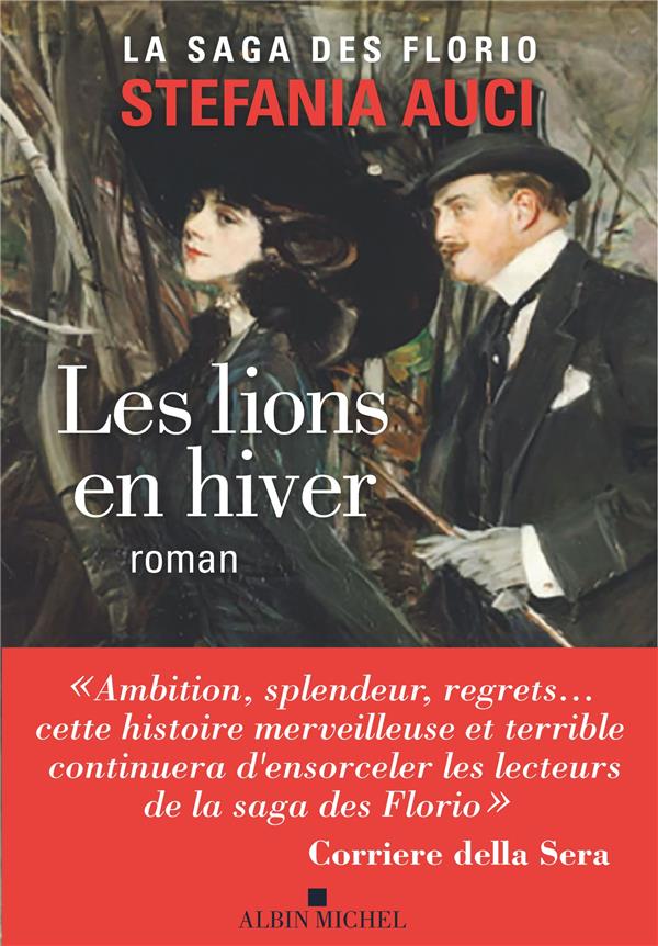 LES FLORIO - TOME 3 - LES LIONS EN HIVER