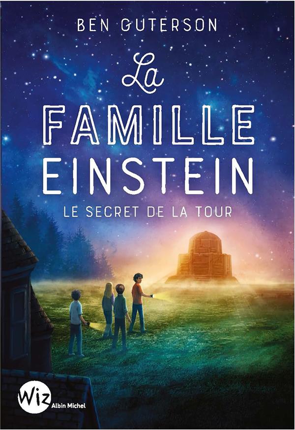 LA FAMILLE EINSTEIN - LE SECRET DE LA TOUR